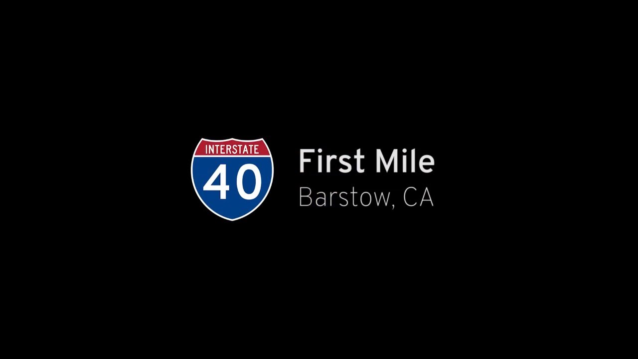 Interstate 40 - First Mile - Barstow - California |  Drive America