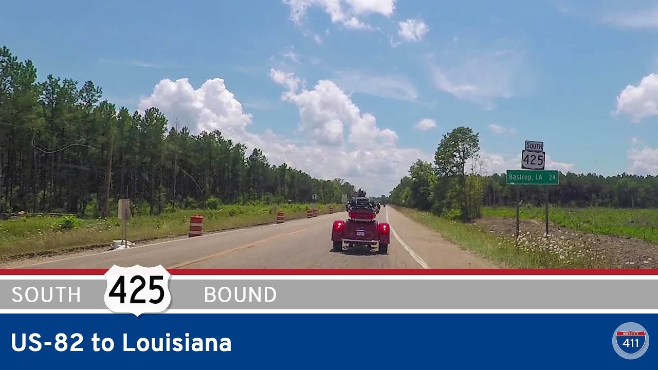 US Highway 425 - US-82 to Louisiana - Arkansas |  Drive America's Highways 🚙