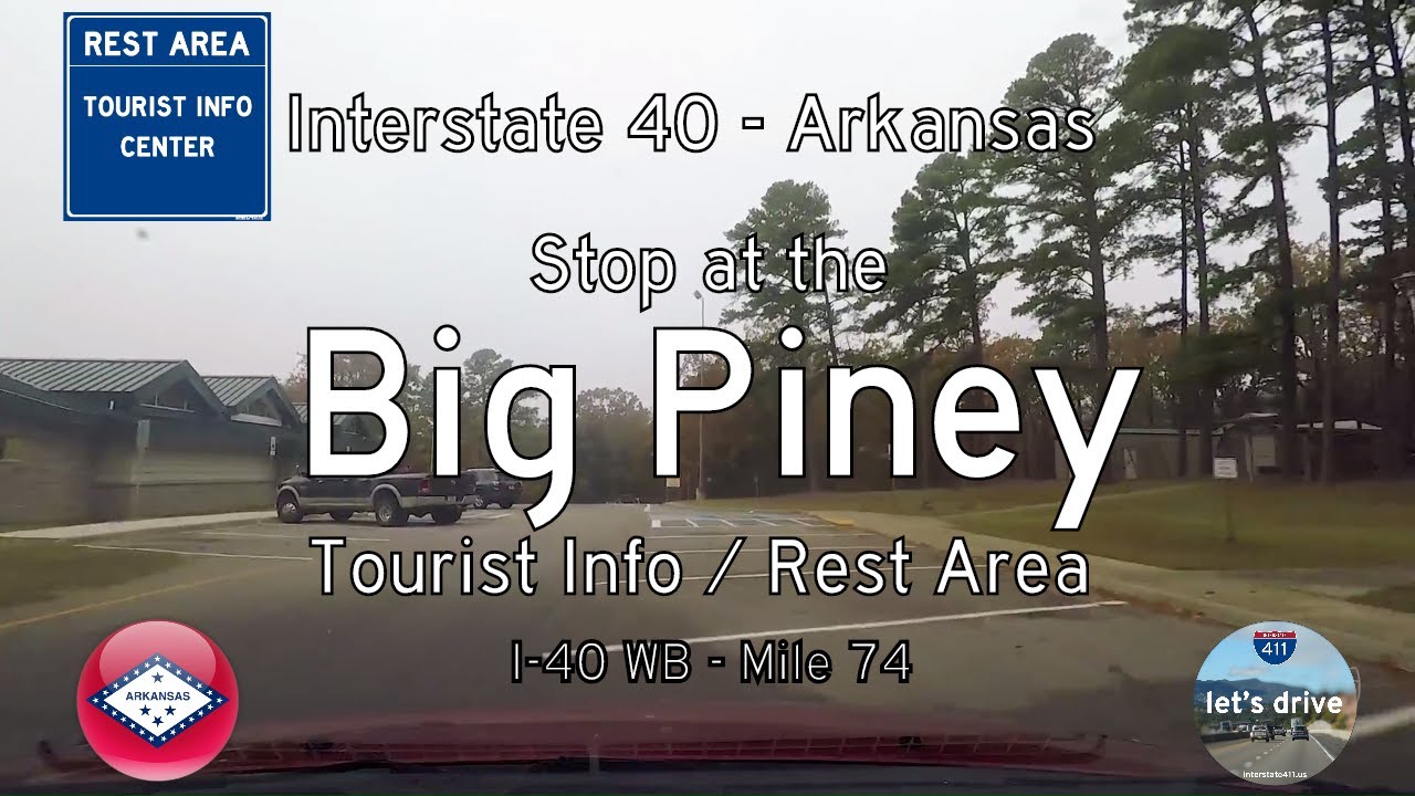 Rest Areas: Arkansas - Interstate 40 West - Big Piney Rest Area - Mile 74 🅿️ 🚻 🚮