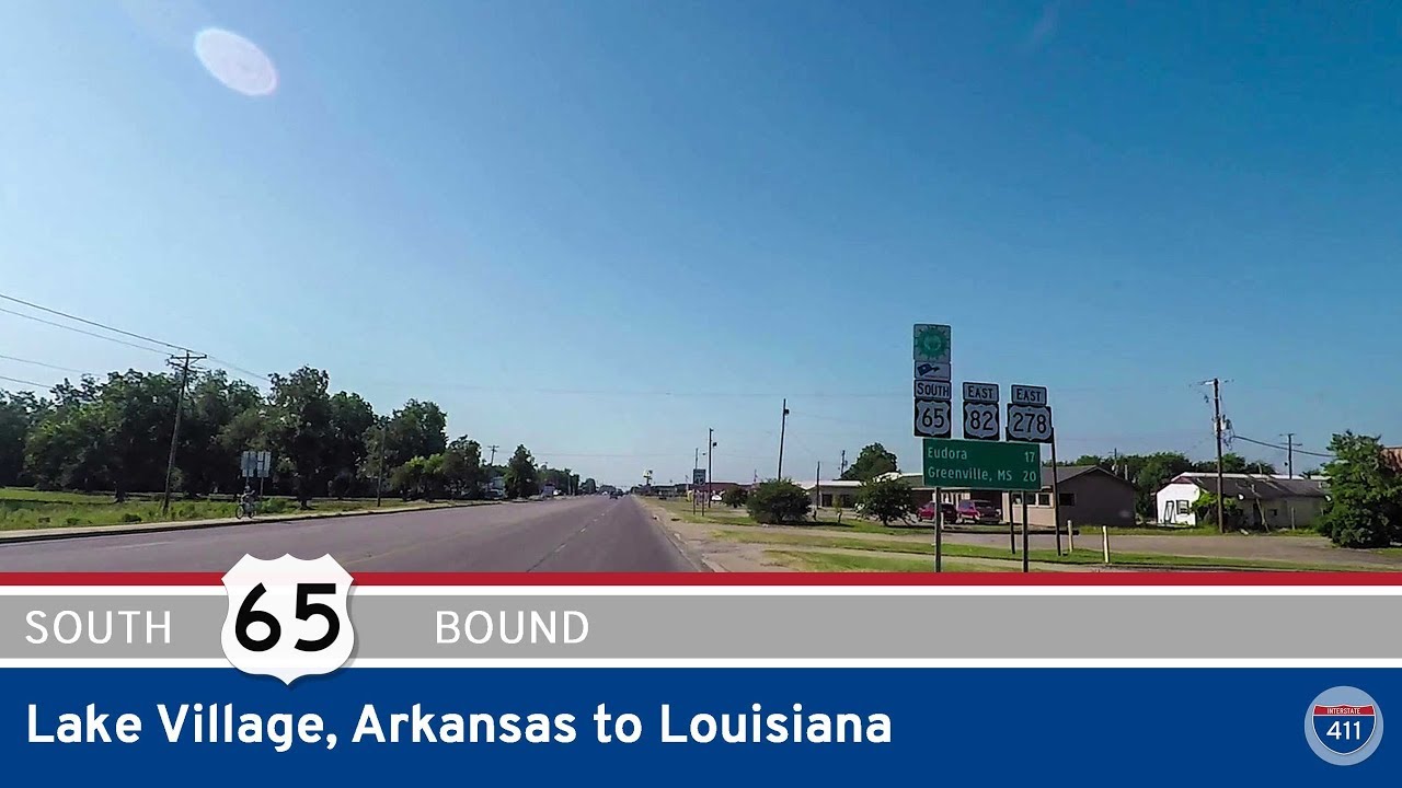 U.S. Highway 65 - Lake Village to Louisiana - Arkansas |  Drive America