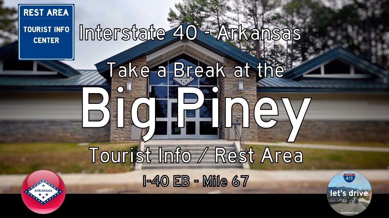 Rest Areas: Arkansas - Interstate 40 East - Big Piney Rest Area - Mile 67 🅿️ 🚻 🚮