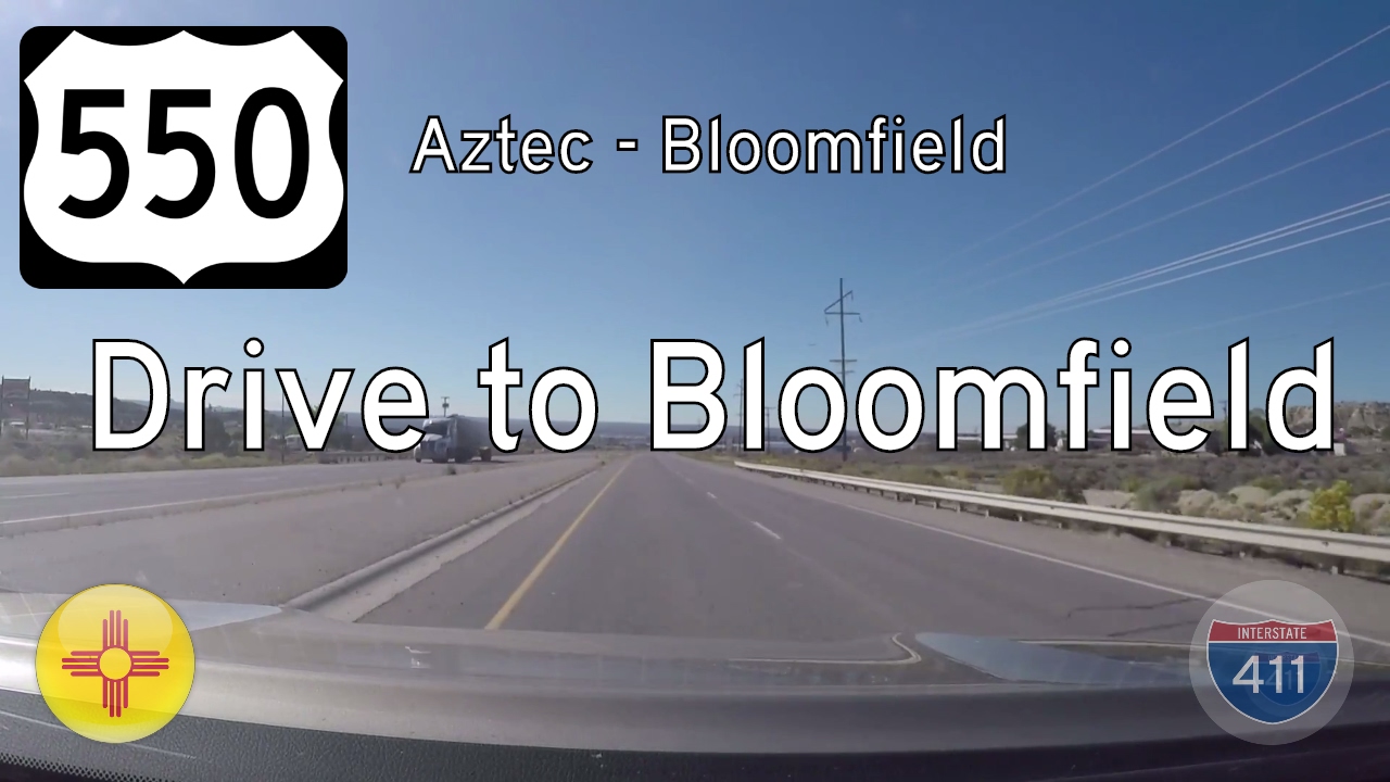US Highway 550 - Aztec - Bloomfield - New Mexico | Drive America's Highways 🚙