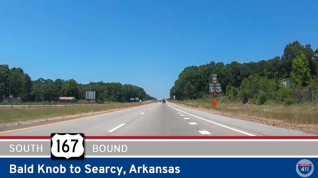 U.S. Route 167: Bald Knob to Searcy [Future I-57] | Drive America's Highways 🚙