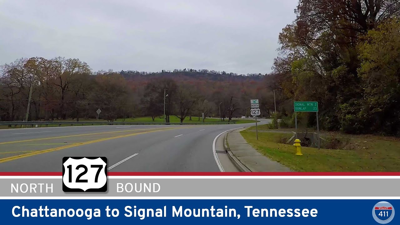 U.S. Highway 127 - Chattanooga to Signal Mountain - Tennessee |  Drive America's Highways 🚙