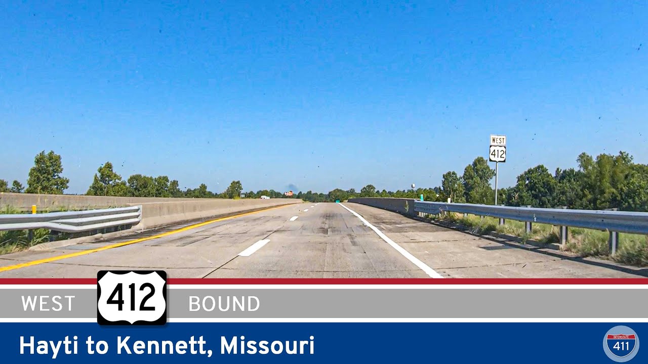 U.S. Highway 412: Hayti to Kennett - Missouri | Drive America's Highways 🚙