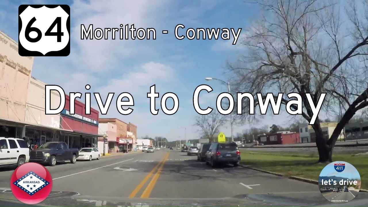 US Highway 64 - Morrilton - Conway - Arkansas | Drive America's Highways 🚗