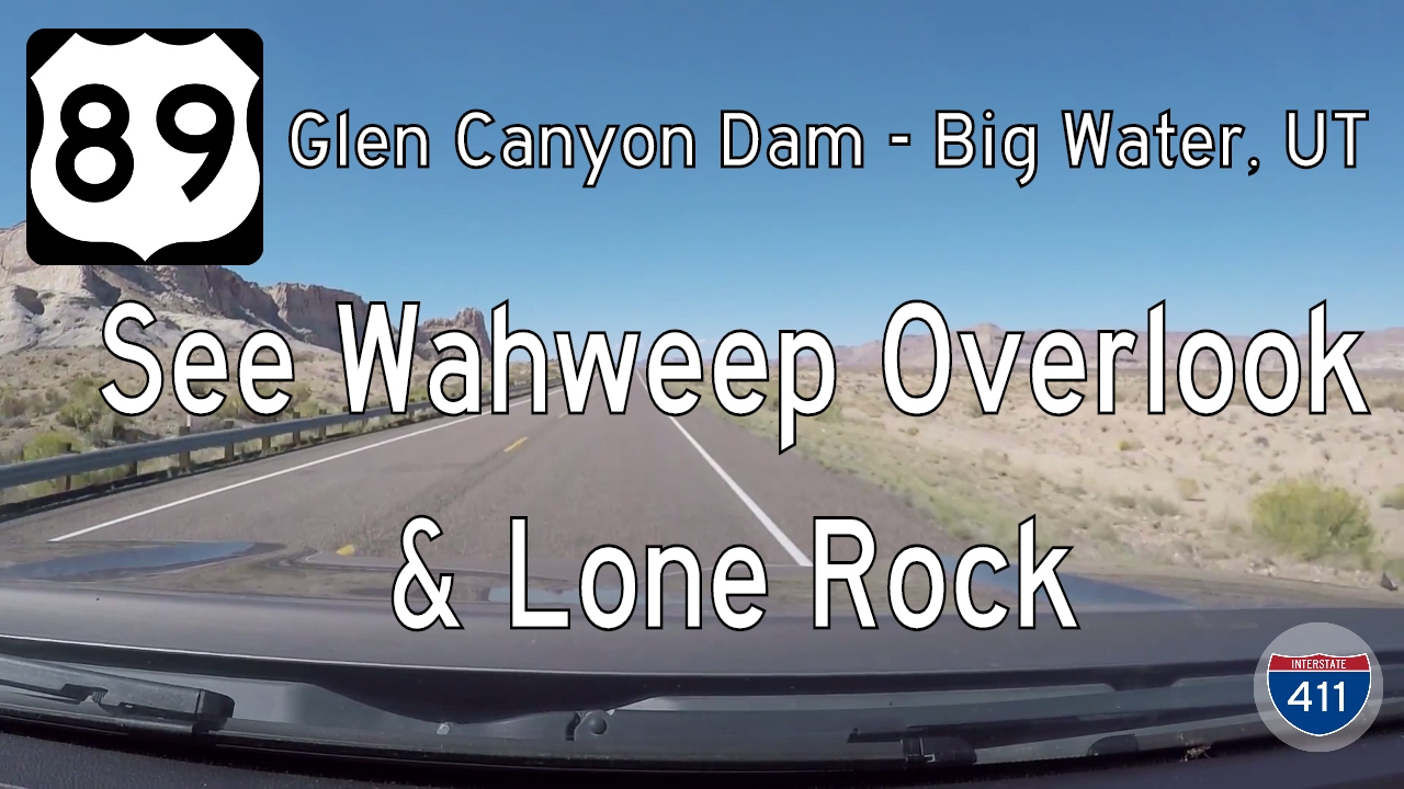 US Highway 89 - Glen Canyon Dam - Big Water - Utah | Drive America's Highways 🚙