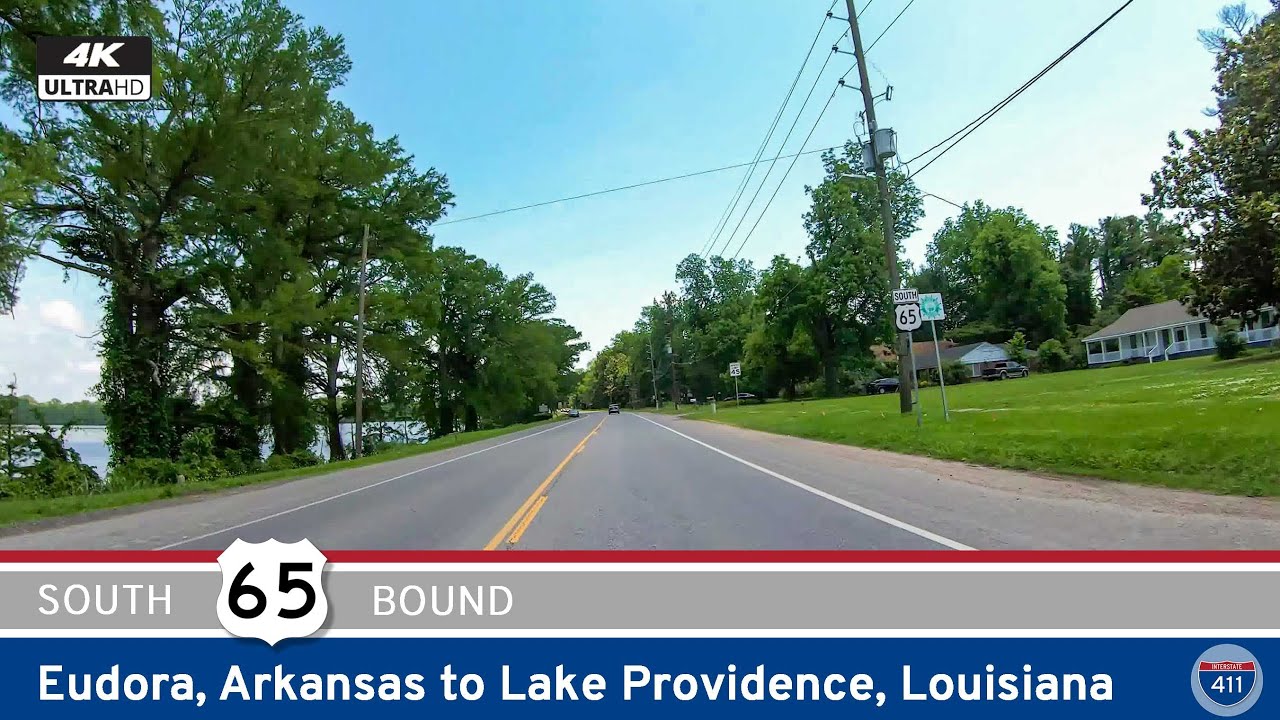 U.S. Route 65: Eudora Arkansas to Lake Providence Louisiana | Drive America