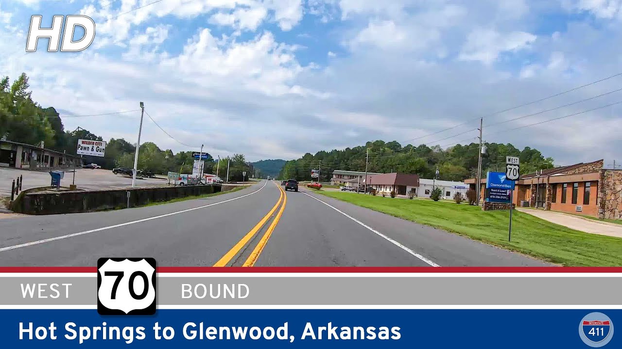 U.S. Route 70: Hot Springs to Glenwood - Arkansas | Drive America's Highways 🚙