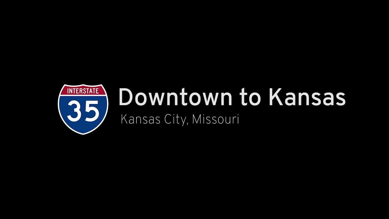 Interstate 35 - Downtown to Kansas in Kansas City Missouri |  Drive America