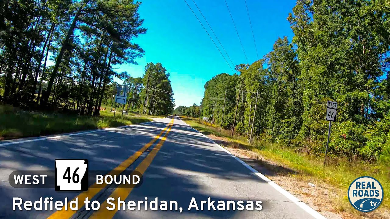 Arkansas Highway 46: Redfield to Sheridan | Real Roads, Real Drives