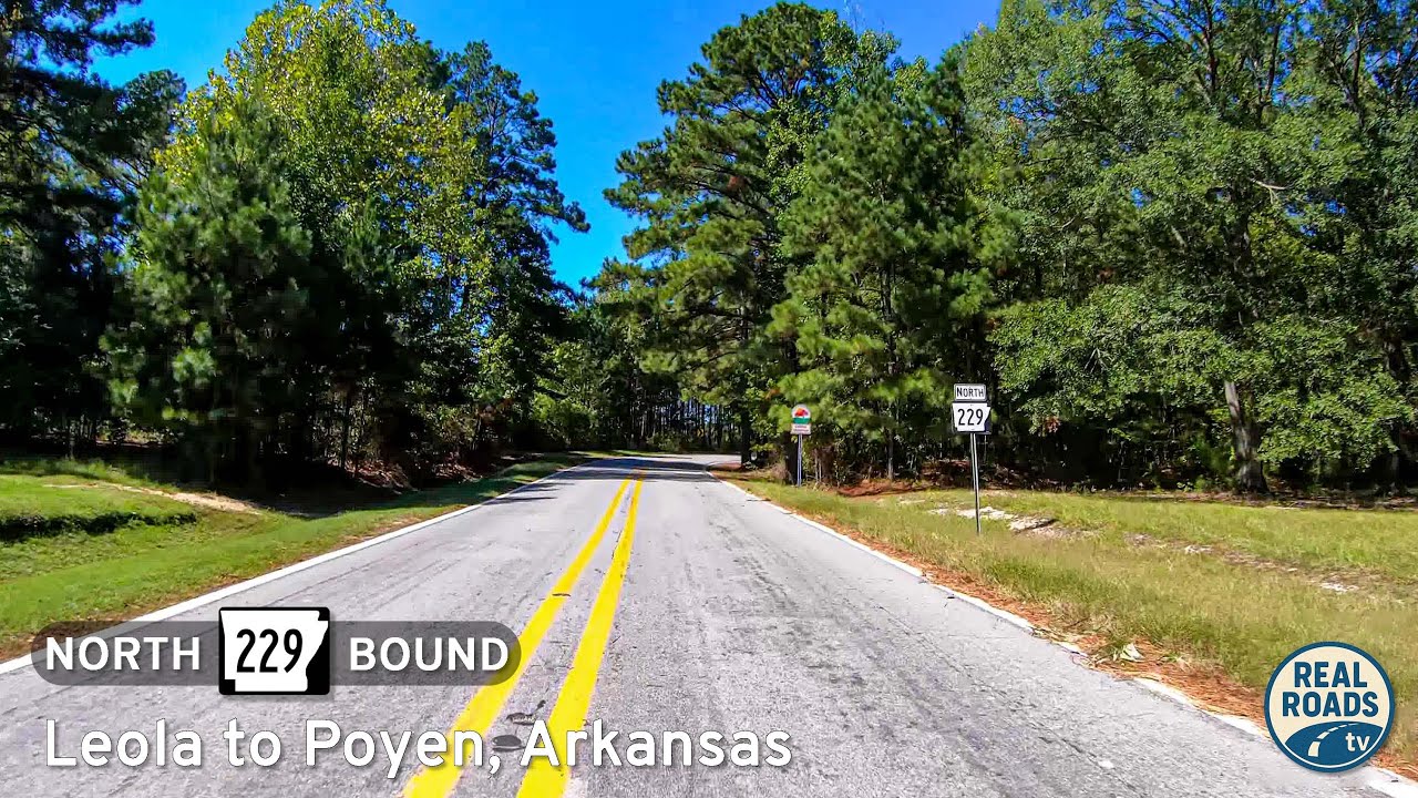 Arkansas Highway 229: Leola to Poyen | Real Roads, Real Drives