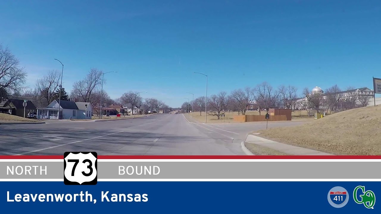 US Highway 73 - Leavenworth - Kansas |  Drive America's Highways 🚙