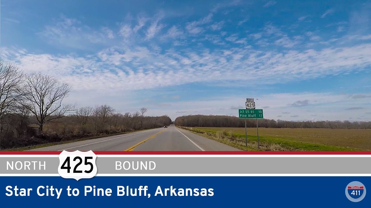 U.S. Highway 425 - Star City to Pine Bluff - Arkansas |  Drive America's Highways 🚙