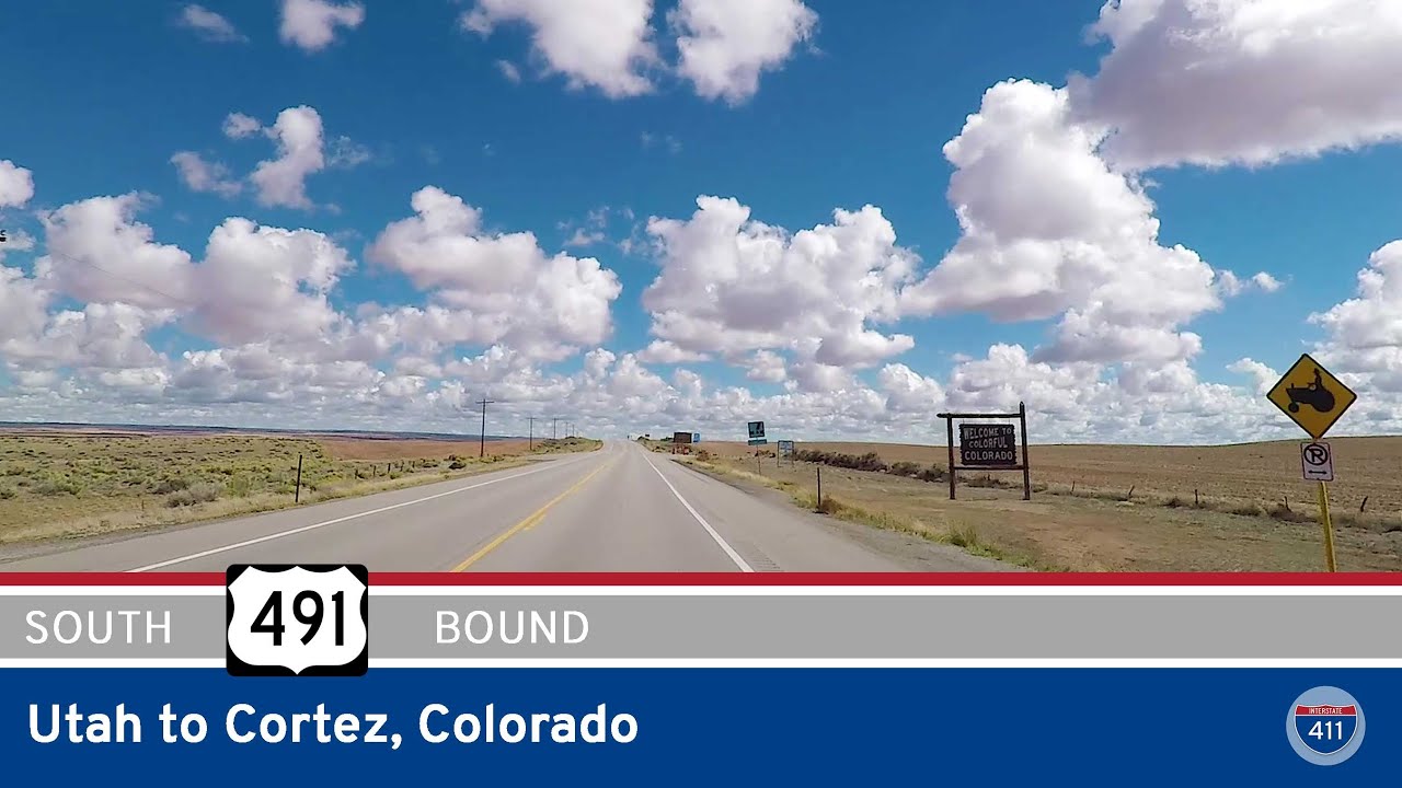 US Highway 491 - Utah to Cortez - Colorado |  Drive America's Highways 🚙