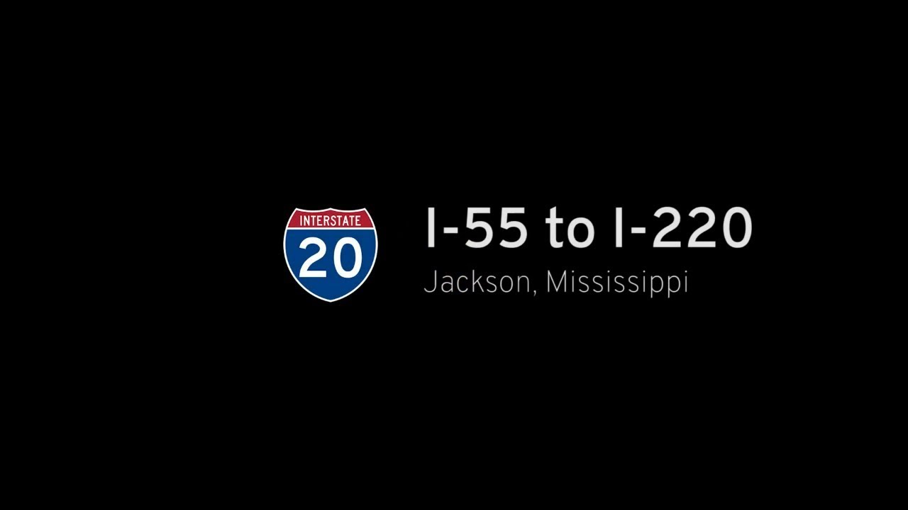 SHORT: Interstate 20 - I-55 to I-220 - Jackson - Mississippi |  Drive America