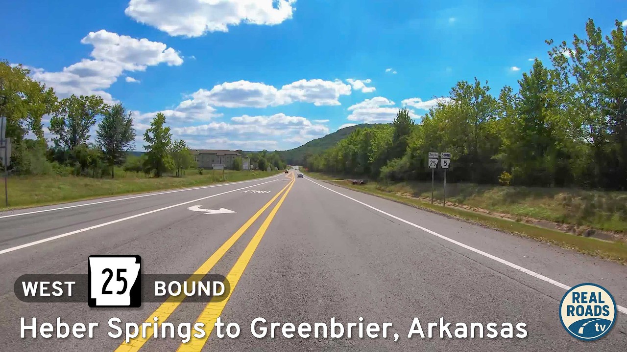 Arkansas Highway 25: Heber Springs to Greenbrier | Real Roads, Real Drives