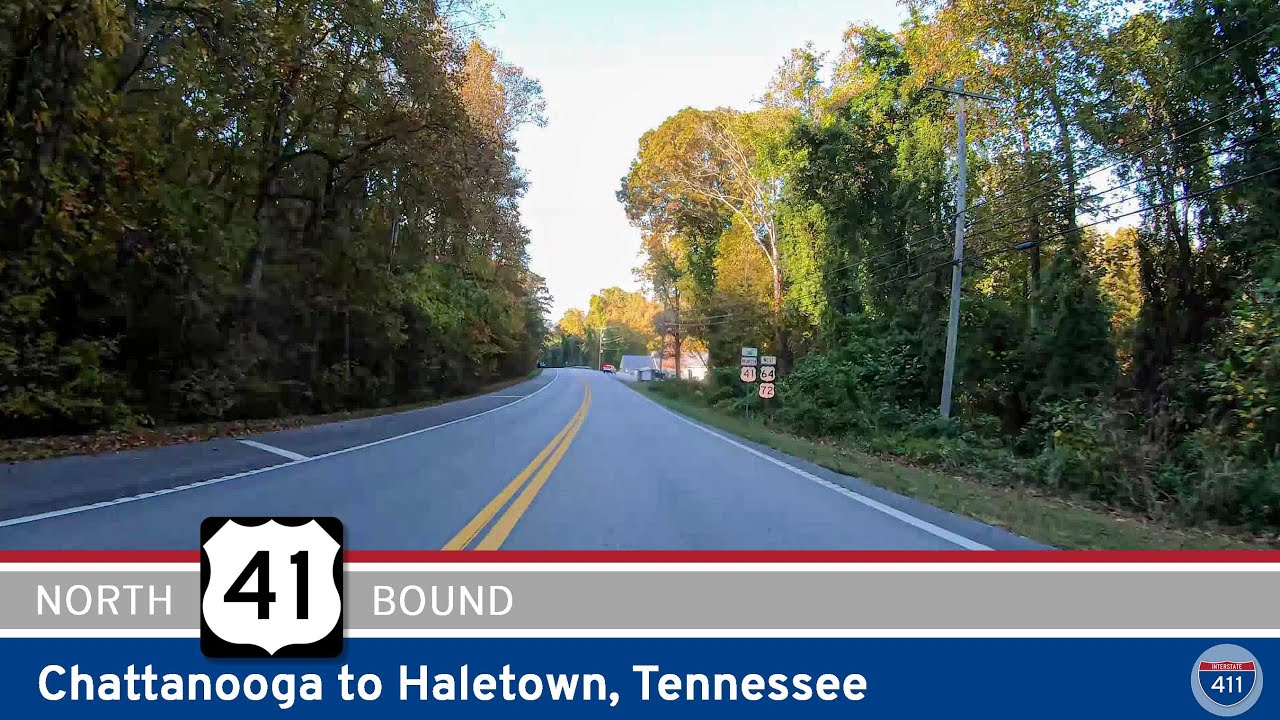 U.S. Route 41: Chattanooga to Haletown - Tennessee | Drive America's Highways 🚙