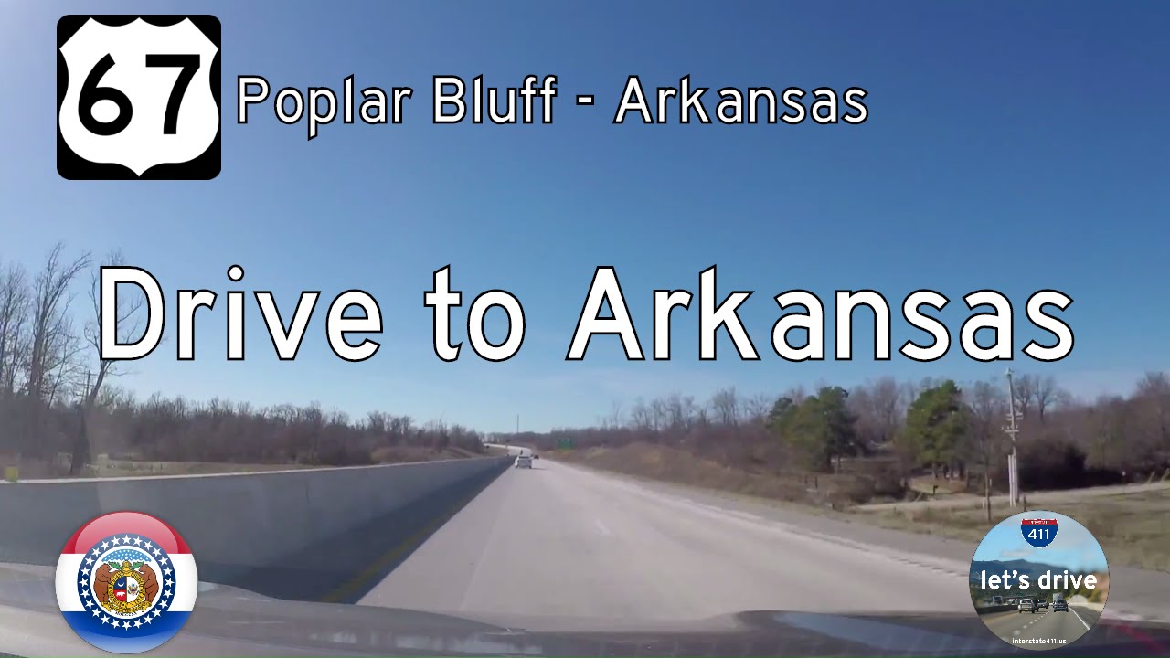US Highway 67 - Poplar Bluff - Arkansas State Line - Missouri | Drive America
