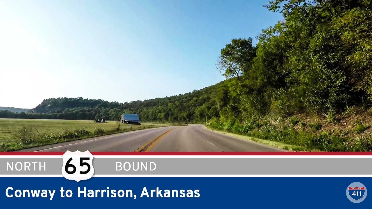 US Highway 65 - Conway to Harrison - Arkansas |  Drive America's Highways 🚙