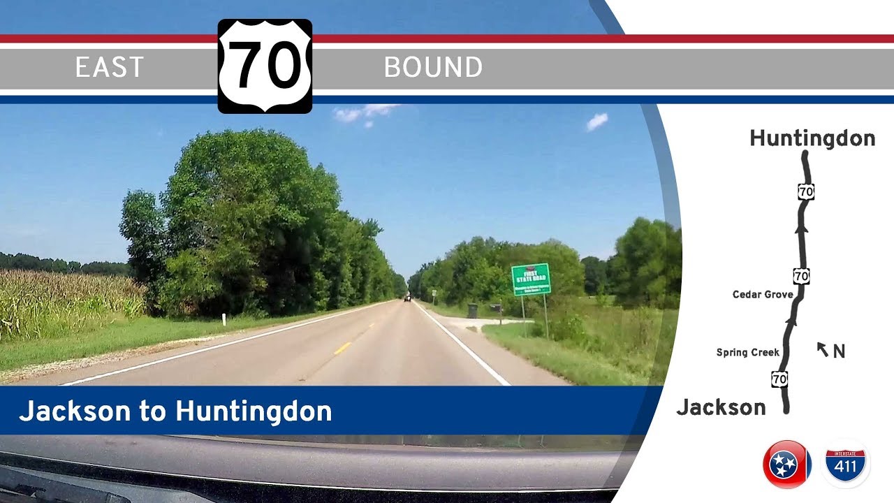 US Highway 70 - Jackson to Huntingdon - Tennessee |  Drive America's Highways 🚙