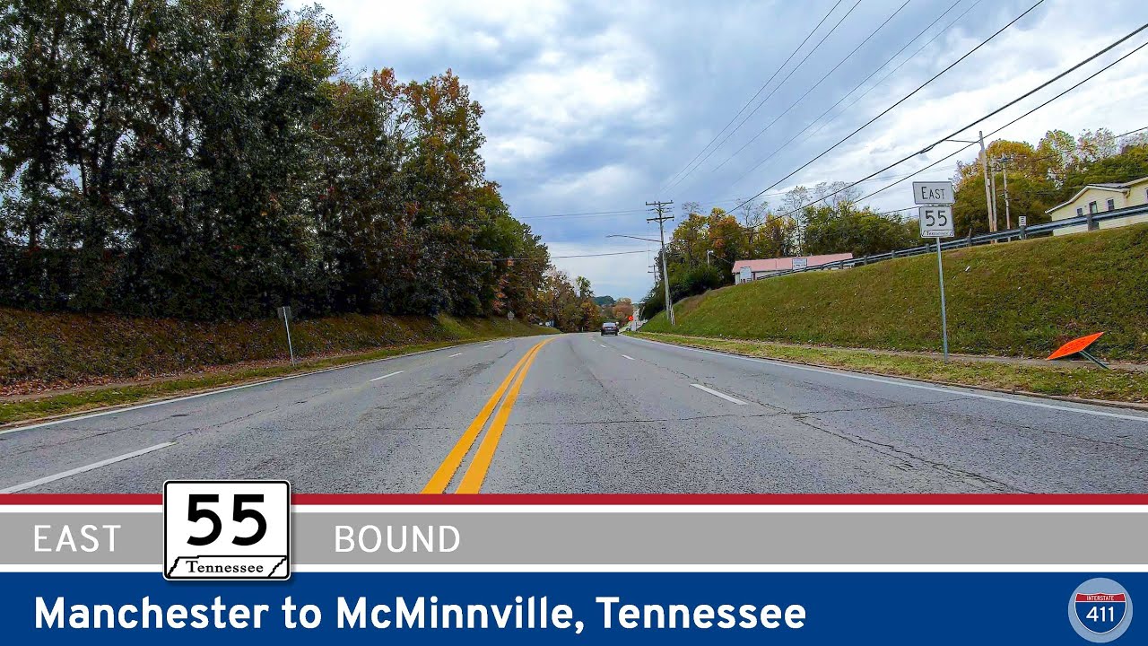 Tennessee Route 55: Manchester to McMinnville | Drive America