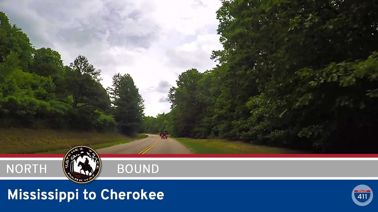 Natchez Trace Parkway: Mississippi to Cherokee – Alabama