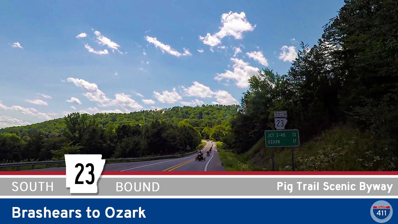 Arkansas Highway 23: Brashears to Ozark (Pig Trail Scenic Byway)