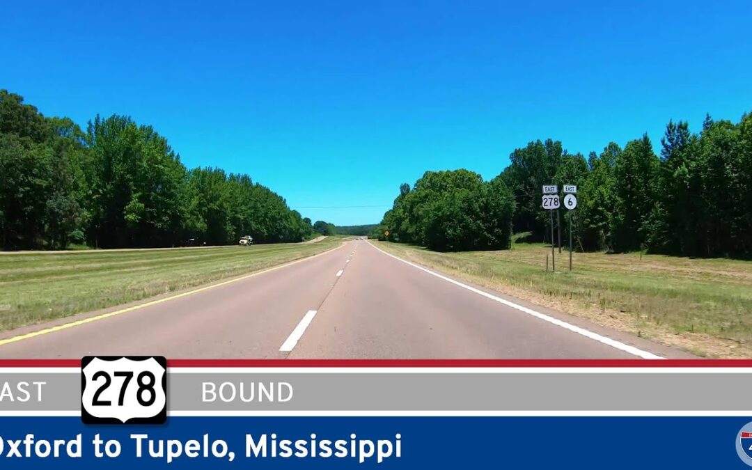 U.S. Route 278: Tupelo to Oxford – Mississippi