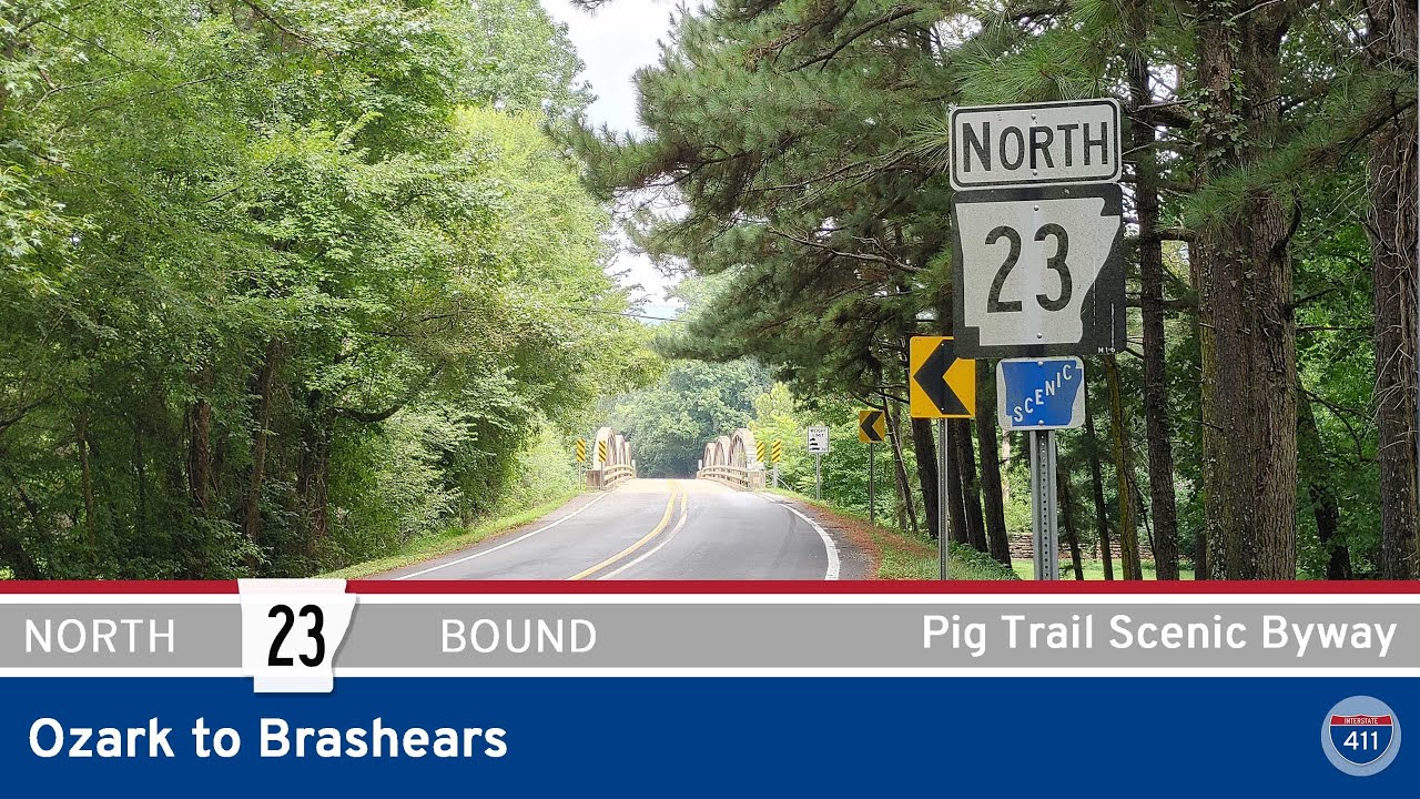 Arkansas Highway 23: Ozark to Brashears (Pig Trail Scenic Byway)