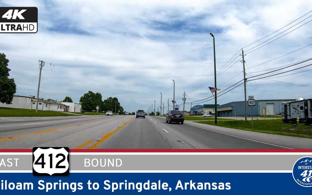 U.S. Route 412: Siloam Springs to Springdale – Arkansas
