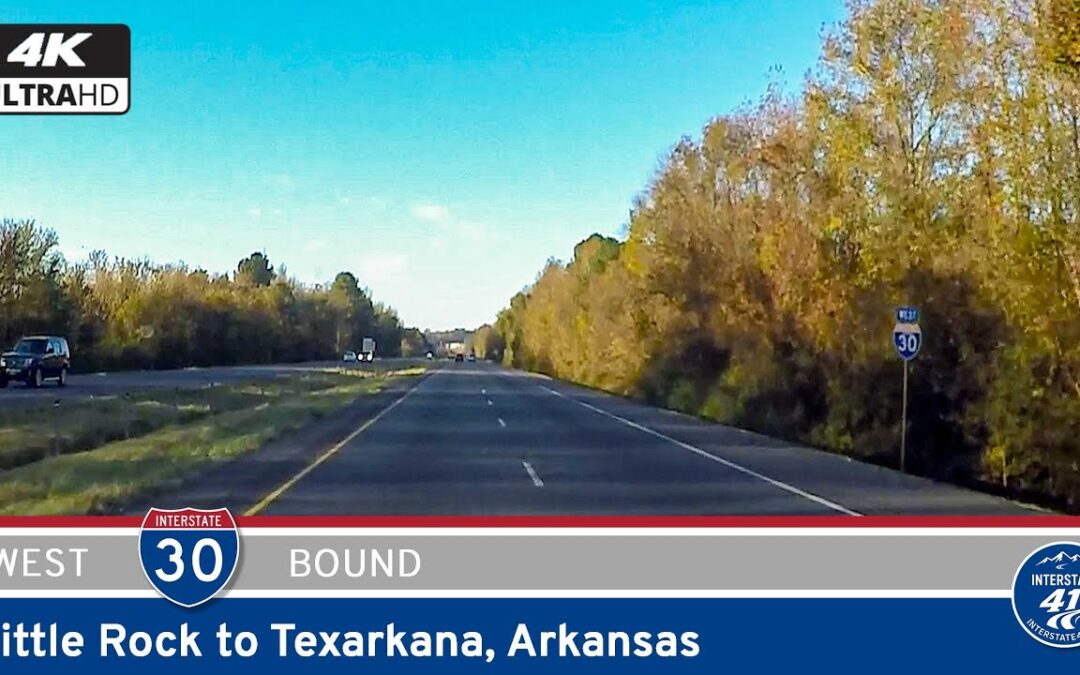 Interstate 30: Little Rock to Texarkana – Arkansas