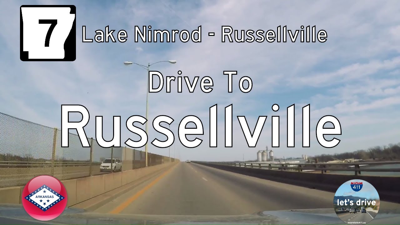 Arkansas Highway 7: Fourche Junction to Russellville